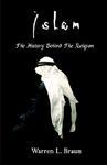 Islam The History Behind The Religion Islam The History Behind The Religion