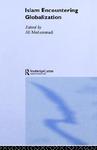 Islam Encountering Globalisation Islam Encountering Globalisation