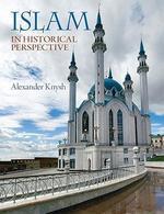 Islam In Historical Perspective Islam In Historical Perspective