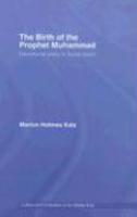 The Birth Of The Prophet Muhammad: Devotional Piety In Sunni Islam