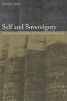 Self And Sovereignty: Individual And Community In South Asian Islam Since 1850 Self And Sovereignty: Individual And Community In South Asian Islam Since 1850