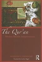 The Qur'an: Modern Muslim Interpretations The Qur'an: Modern Muslim Interpretations