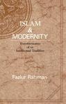 Islam And Modernity: Transformation Of An Intellectual Tradition Islam And Modernity: Transformation Of An Intellectual Tradition