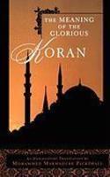 The Meaning Of The Glorious Koran
