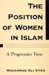 The Position Of Women In Islam: A Progressive View