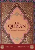 The Qur'an: A Monotheist Translation
