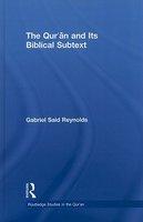 The Qur'an And Its Biblical Subtext