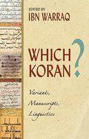 Which Koran? Which Koran?