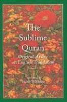 The Sublime Quran, Volume 2: Original Arabic And English Translation The Sublime Quran, Volume 2: Original Arabic And English Translation