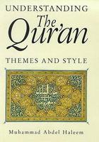 Understanding The Qur'an: Themes And Styles