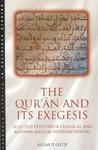 The Qur'an And Its Exegesis: Selected Texts With Classical And Modern Muslim Interpretations The Qur'an And Its Exegesis: Selected Texts With Classical And Modern Muslim Interpretations