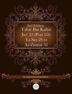 Tafsir Ibn Kathir Juz' 23 (Part 23): YA-Sin 28 To AZ-Zumar 31 2nd Edition