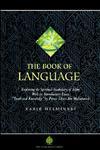 The Book Of Language: Exploring The Spiritual Vocabulary Of Islam
