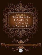 Tafsir Ibn Kathir Juz' 5 (Part 5): An-Nisaa 24 To An-Nisaa 147 2nd Edition Tafsir Ibn Kathir Juz' 5 (Part 5): An-Nisaa 24 To An-Nisaa 147 2nd Edition