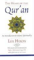 The Heart Of The Qur'an: An Introduction To Islamic Spirituality The Heart Of The Qur'an: An Introduction To Islamic Spirituality
