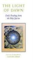 The Light Of Dawn: Daily Readings From The Holy Qur'an The Light Of Dawn: Daily Readings From The Holy Qur'an
