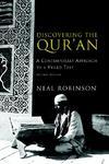 Discovering The Qur'an: A Contemporary Approach To A Veiled Text Discovering The Qur'an: A Contemporary Approach To A Veiled Text