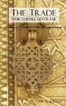 The Trade Which Shall Never Fail: A Collection Of 55 Hadith On Actions With Immense Rewards The Trade Which Shall Never Fail: A Collection Of 55 Hadith On Actions With Immense Rewards
