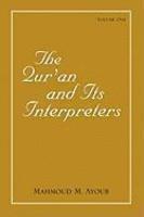 Qur'an And Its Interpreters, The, Volume 1 Qur'an And Its Interpreters, The, Volume 1