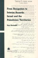 From Occupation To Interim Accords: Vol. Cime 4: Israel And The Palestinian Territories From Occupation To Interim Accords: Vol. Cime 4: Israel And The Palestinian Territories