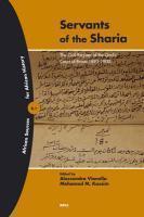 Servants Of The Sharia: The Civil Register Of The Qadis' Court Of Brava 1893-1900 Servants Of The Sharia: The Civil Register Of The Qadis' Court Of Brava 1893-1900