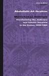 Manichaean Delirium: Decolonizing The Judiciary And Islamic Renewal In The Sudan, 1898-1985 Manichaean Delirium: Decolonizing The Judiciary And Islamic Renewal In The Sudan, 1898-1985