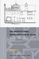 The Architectural Representation Of Islam The Architectural Representation Of Islam