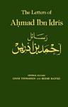 The Letters Of Ahmad Ibn Idris The Letters Of Ahmad Ibn Idris
