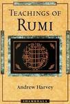 Teachings Of Rumi Teachings Of Rumi