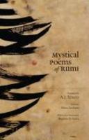 Mystical Poems Of Rumi Mystical Poems Of Rumi