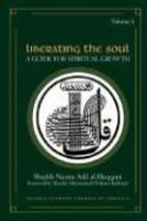 Liberating The Soul: A Guide For Spiritual Growth Liberating The Soul: A Guide For Spiritual Growth
