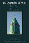 The Quatrains Of Rumi: Ruba 'Iyat- Jalaluddin Muhammad Balkhi-Rumi The Quatrains Of Rumi: Ruba 'Iyat- Jalaluddin Muhammad Balkhi-Rumi