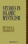 Studies In Islamic Mysticism Studies In Islamic Mysticism
