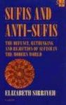 Sufis And Anti-Sufis Sufis And Anti-Sufis