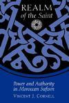 Realm Of The Saint: Power And Authority In Moroccan Sufism Realm Of The Saint: Power And Authority In Moroccan Sufism