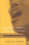 Memory, Music, And Religion: Morocco's Mystical Chanters Memory, Music, And Religion: Morocco's Mystical Chanters