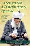 La Scienza Sufi Della Realizzazione Spirituale La Scienza Sufi Della Realizzazione Spirituale