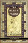 The Black Pearl: Spiritual Illumination In Sufism And East Asian Philosophies The Black Pearl: Spiritual Illumination In Sufism And East Asian Philosophies