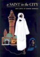 A Saint In The City: Sufi Arts Of Urban Senegal A Saint In The City: Sufi Arts Of Urban Senegal