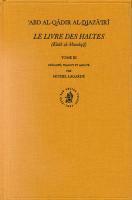 Le Livre Des Haltes (Kitbb Al-Mawbqif), Volume Tome III Le Livre Des Haltes (Kitbb Al-Mawbqif), Volume Tome III: Le Livre Des Haltes (Kitbb Al-Mawbqif), Volume Tome III Le Livre Des Haltes (Kitbb Al-Mawbqif), Volume Tome III:
