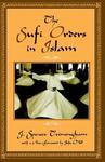 The Sufi Orders In Islam The Sufi Orders In Islam
