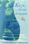 Keys To The Divine Kingdom Keys To The Divine Kingdom