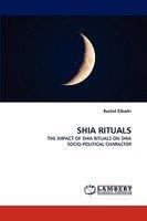 Shia Rituals Shia Rituals