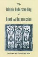 The Islamic Understanding Of Death And Resurrection