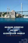 Muslim Citizens Of The Globalized World: Contributions Of The Gulen Movement