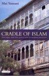 Cradle Of Islam: The Hijaz And The Quest For Identity In Saudi Arabia