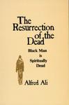 The Resurrection Of The Dead: Blackman Is Spiritually Dead