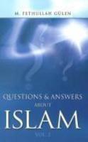Questions And Answers About Islam: Vol. 2