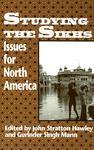 Studying The Sikhs: Issues For North America