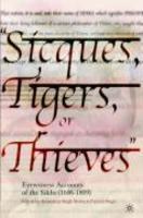 Sicques, Tigers, Or Thieves